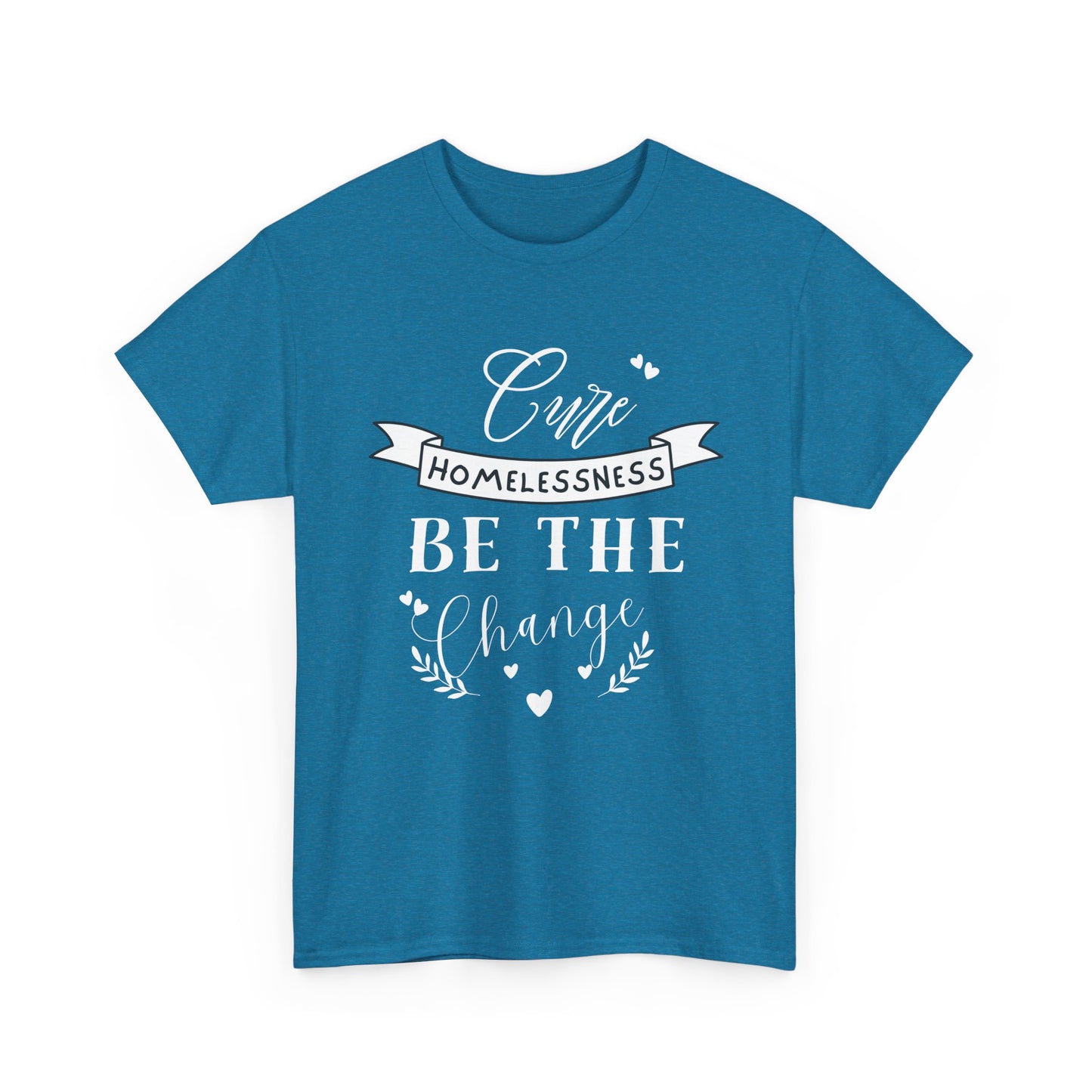 Cure Homelessness T-Shirt