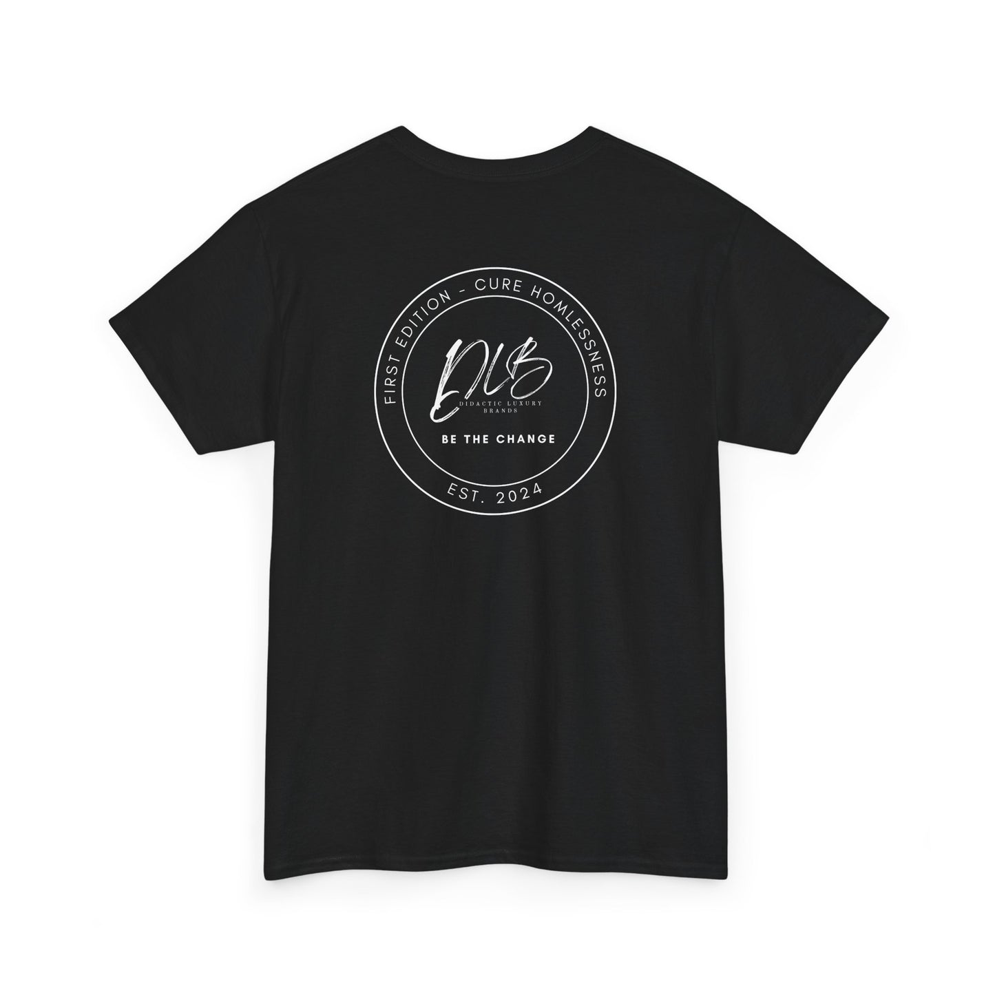 Cure Homelessness T-Shirt