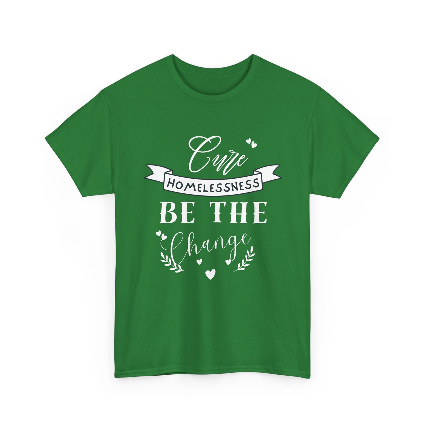 Cure Homelessness T-Shirt